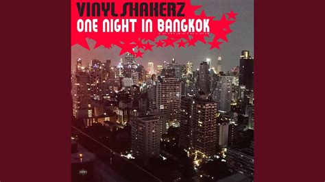 One Night in Bangkok (Vinylshakerz XXL Mix Remastered) Chords - Chordify