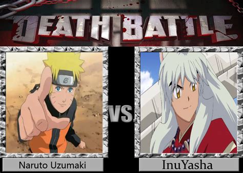 Death Battle Naruto Vs Inuyasha By Jdueler11 On Deviantart