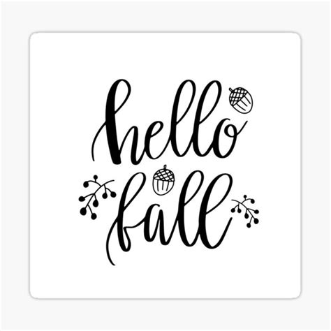 Hello Fall Sticker For Sale By Eye11 Redbubble