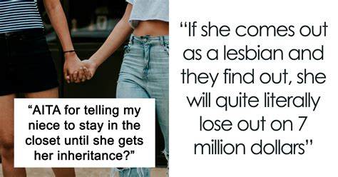 Teen Would Lose 7m If She Came Out As Gay Uncle Asks If He Was A Jerk