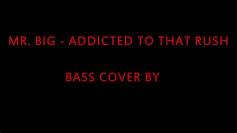 Mr.Big - Addicted To That Rush Bass Cover - YouTube