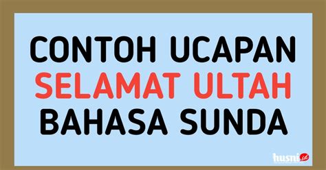 Kata Ulang Tahun Untuk Pacar Bahasa Sunda