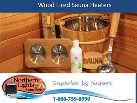 Ppt Best Comfortable Wood Fired Sauna Heaters Powerpoint Presentation