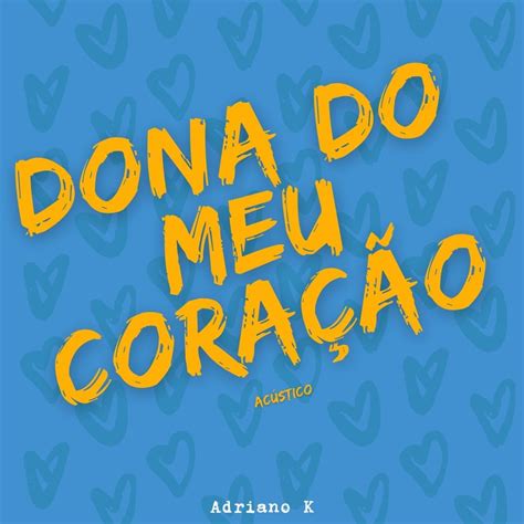 Dono Do Meu Coração Letra