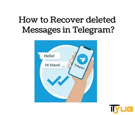 Best Method To Recover Deleted Messages In Telegram