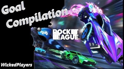 Rocket League Best Goals Compilation Live Highlights Youtube