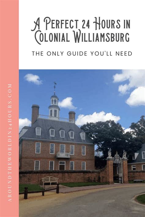 1 Perfect One Day In Colonial Williamsburg Itinerary Colonial
