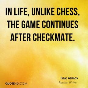 It's nice to have my mother as someone i can talk to about acting. Checkmate Quotes - Page 1 | QuoteHD