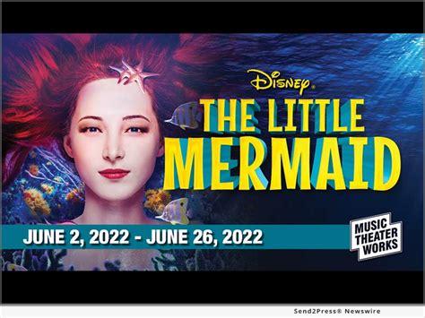 Music Theater Works Presents Disneys The Little Mermaid California