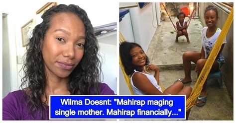 wilma doesnt admits financial struggle due to being a single mother kami ph
