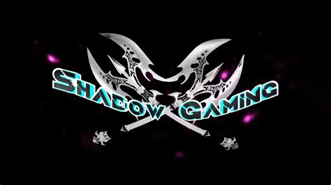 أروع Intro على إسم Shadow Gaming Youtube