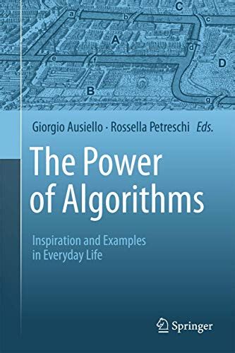 The Power Of Algorithms Inspiration And Examples In Everyday Life