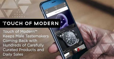 Touch Of Modern Keeps Male Tastemakers Coming Back With Hundreds Of