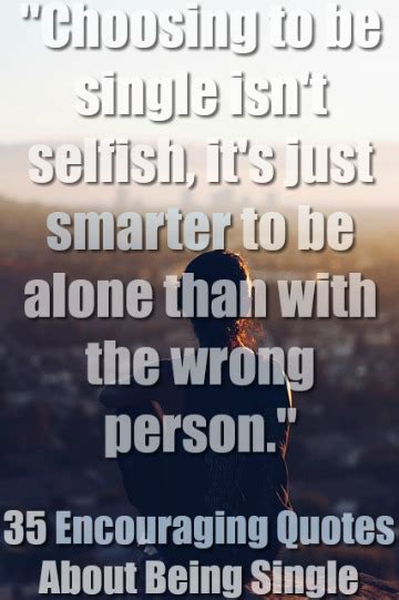 God is looking at you right now saying,i'm saving this. 35 Encouraging Quotes About Being Single And Happy (2020)