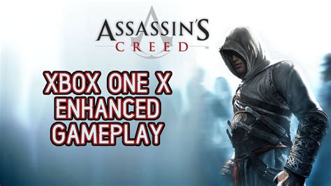 Assassin S Creed Xbox One X Enhanced Gameplay Youtube