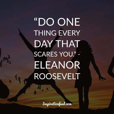It is a brave thing to have courage to be an individual; 30 Inspiring Eleanor Roosevelt Quotes and Virtues To Help ...