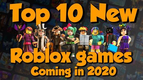 Top 10 New Roblox Games Coming In 2020 Youtube
