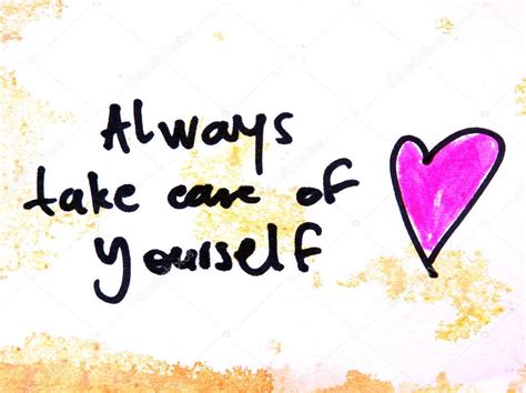 Always Take Care Of Yourself — Stock Photo © Kukumalu80 95176818