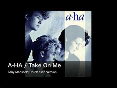 This opens in a new window. A-HA : Take On Me -Tony Mansfield Unreleased Version ...
