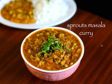 Sprouts Curry Recipe Moong Sprouts Sabzi Sprouts Recipe Recipe