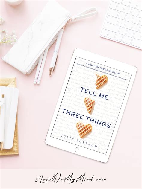 Tell Me Three Things By Julie Buxbaum Book Review