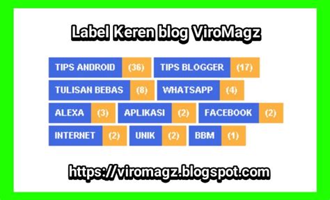Karena, faktor terbesar kesuksesan sebuah website/blog adalah konten. Cara Mempercantik Tampilan Label Blogger - VIRO MAGZ