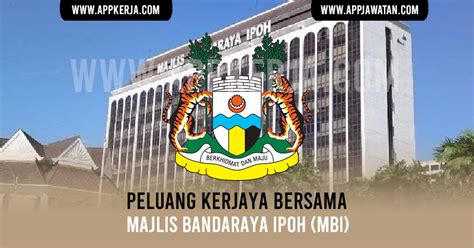 Majlis bandaraya ipoh merupakan kerajaan tempatan yang mentadbir bandar raya ipoh, perak. Jawatan Kosong di Majlis Bandaraya Ipoh (MBI) - APPJAWATAN ...