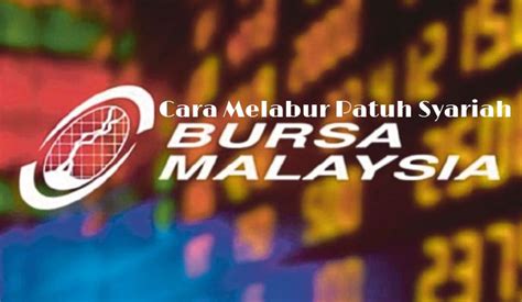 Kuasai 3 cara melabur saham sama ada nak ambil untung sehari/intraday, seminggu/swing atau bulan/position. Cara Melabur Patuh Syariah di Bursa Saham Kuala Lumpur ...