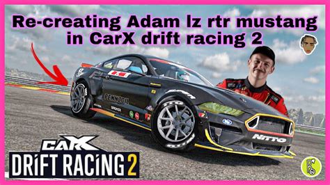 Drifting Adam Lz Rtr Mustang In Carx Drift Racing Youtube