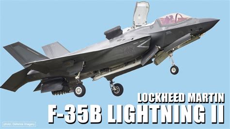 The Lockheed Martin F 35b Lightning Ii Youtube