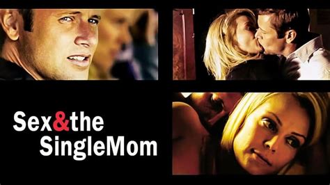 Sex And The Single Mom Movie 2003