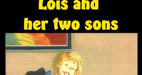Tuneincomics Lois And Her Two Sons
