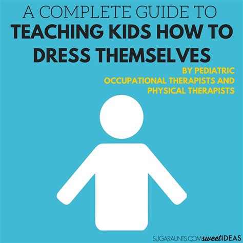 Ultimate Guide To Teaching Kids To Get Dressed The Ot Toolbox