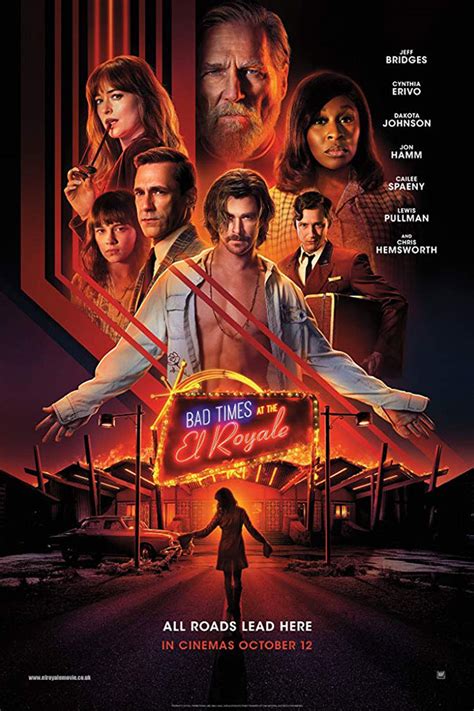 Over the course of one fateful night. Bad Times at the El Royale (Malos momentos en el Hotel ...