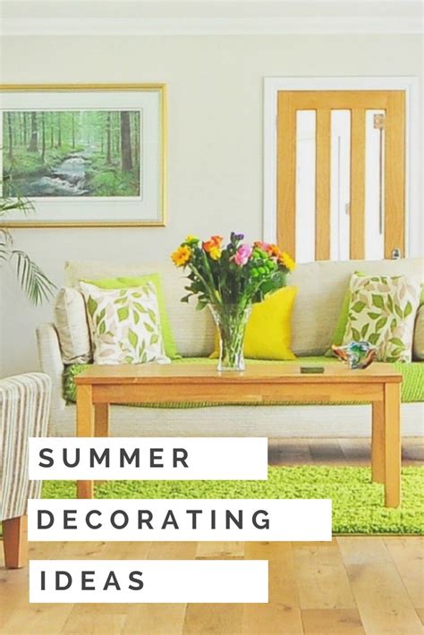 3 Simple Summer Decorating Ideas Refresh Your Home On A Budget