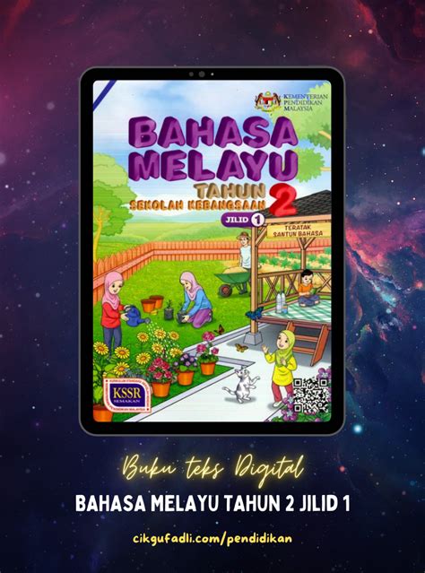 Buku teks digital asas (btda) bahasa melayu kssr tahun 1 (satu) (sk). Buku Teks Digital Bahasa Melayu Tahun 2 Jilid 1 Sekolah ...