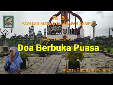 Ada beberapa etika yang baik untuk dilakukan pada saat melakukan berbuka puasa. Doa Berbuka Puasa | TK Arafah Part 18 - YouTube