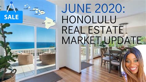 Honolulu Real Estate Market Update June 2020 Oahu Hawaii Youtube