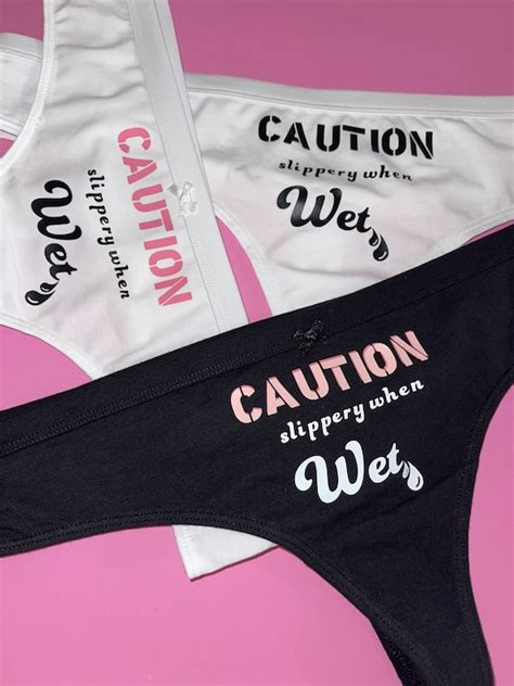 Slippery When Wet Cotton Thong Sexy T Valentines Etsy