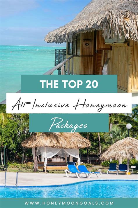 The Top 20 All Inclusive Honeymoon Packages Honeymoon Goals All