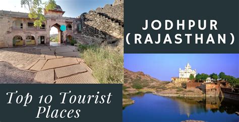 Jodhpur Tourist Places Top 10 Places To Visit In Jodhpur