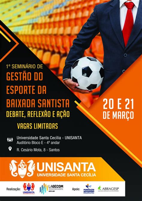 Unisanta E Lagecom Promovem O 1º Seminário De Gestão Do Esporte Da