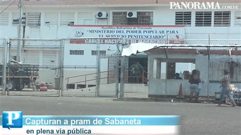 Pram De La Cárcel De Sabaneta Capturado En Maracaibo Estaba Con Otros