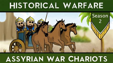 Historical Warfare The Assyrian War Chariot Youtube