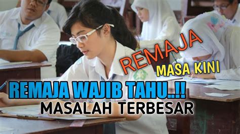 Masalah kenakalan remaja, seperti membolos atau merokok, tak jarang menjadi makanan. MASALAH TERBESAR MASA-MASA REMAJA | Video Motivasi - YouTube