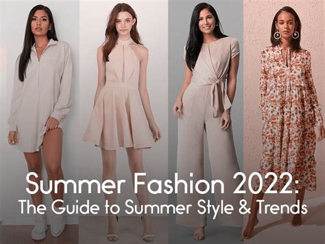 Summer Fashion 2022 The Guide To Summer Style And Trends