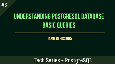 Understanding Postgresql Database Basic Queries Tamil Youtube