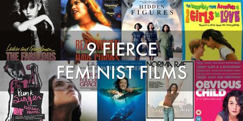9 Fierce Feminist Films Fierce Reads