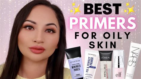 oil control champions top 10 oily skin primers in 2023 helpful advice and tips