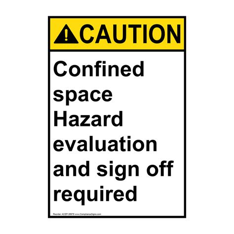 Vertical Confined Space Hazard Evaluation Sign Ansi Caution